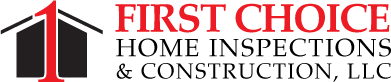 First Choice Home Inspections & Construction, LLC logo